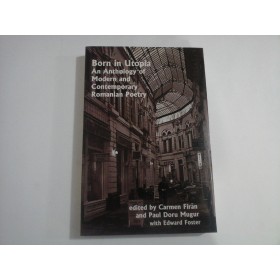 BORN IN UTOPIA - CARMEN FIRAN, PAUL DORU MUGUR